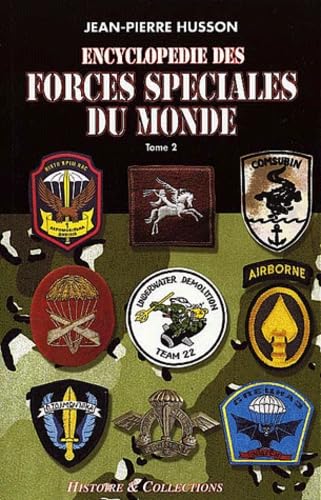 Encyclopédie des forces spéciales du monde, tome 2 : De Malaysia à Zimbabwe 9782913903159