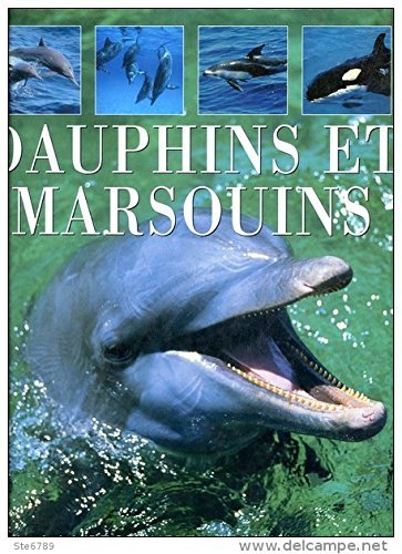 Dauphins et Marsouins (la Pet 9782743448325
