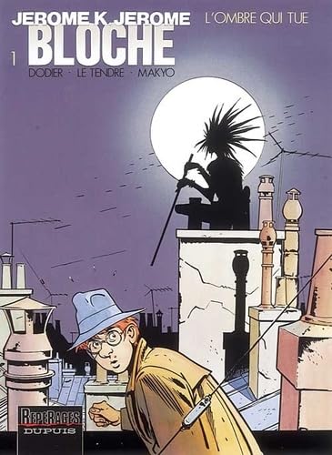 Jérôme K. Jérôme Bloche, tome 1 : L'Ombre qui tue 9782800125404