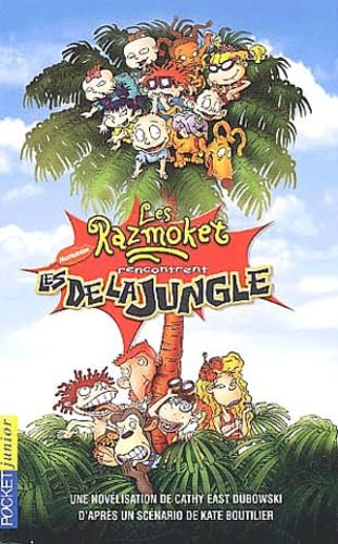 Les Razmokets rencontrent les Delajungle 9782266134996