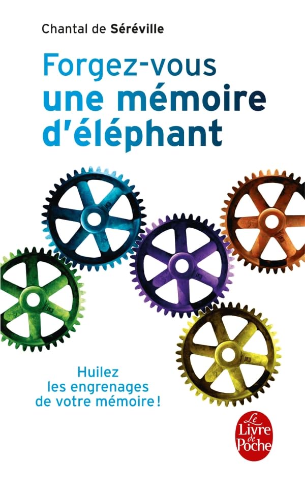 Forgez-vous une mémoire d'éléphant 9782253165439