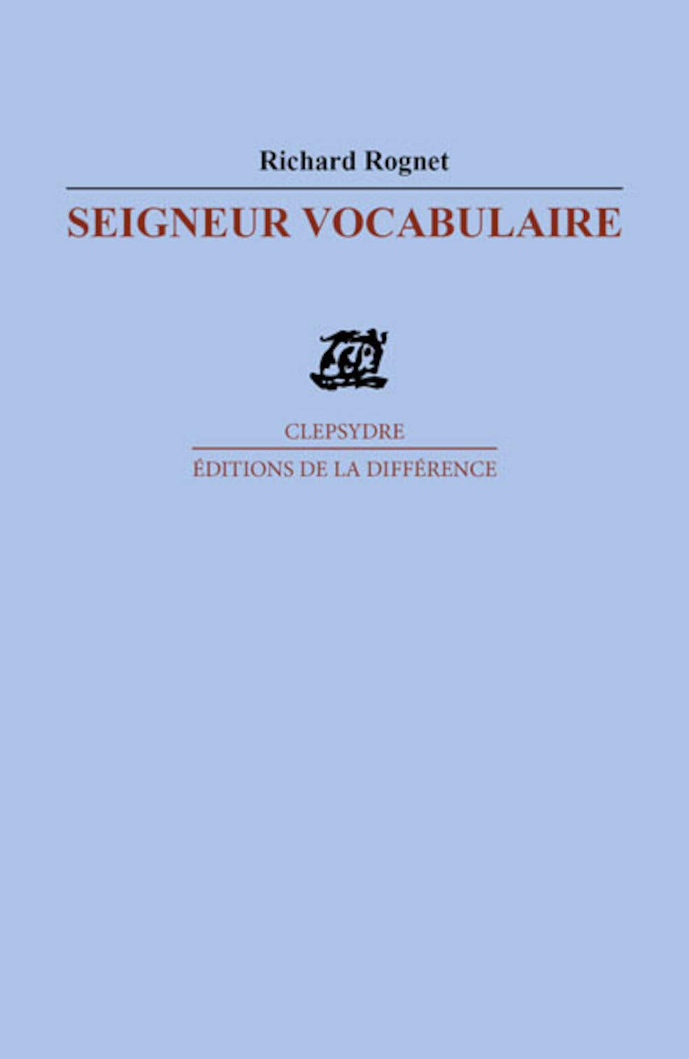 Seigneur vocabulaire : Poèmes 9782729111830