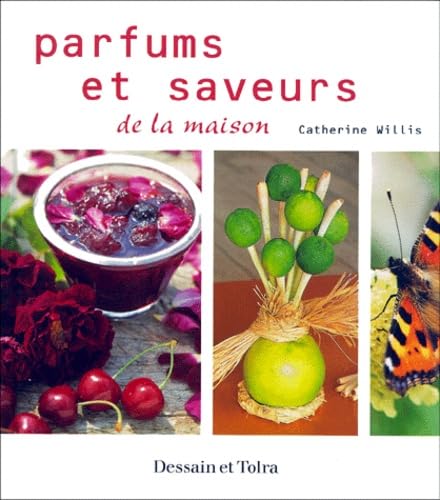 Parfums Et Saveurs De La Maison 9782047218723