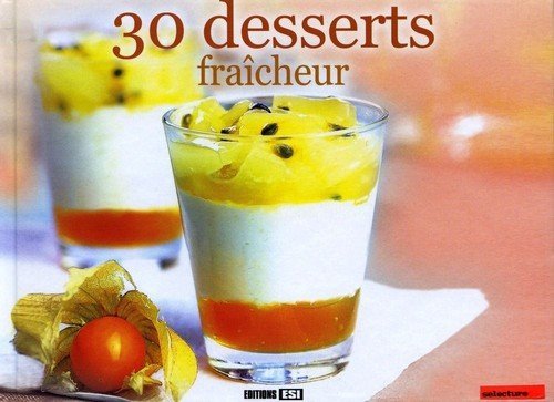 30 DESSERTS FRAICHEUR 9782353552368
