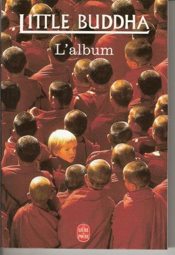 "Little Bouddha": L'album, les images du film 9782253135609