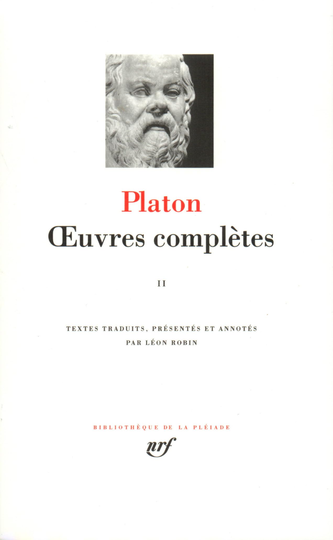 Platon : Oeuvres complètes, tome 2 9782070104512