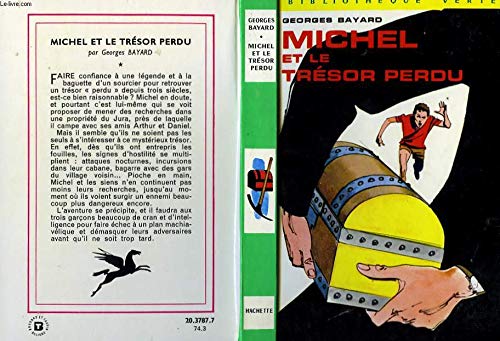 Michel et le trésor perdu : Collection : Bibliothèque verte cartonnée & illustrée 9782010010354