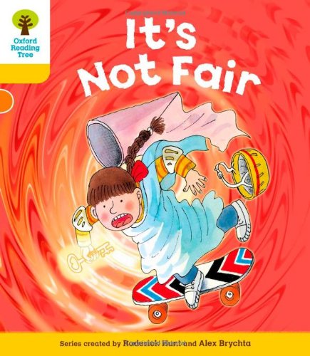 Oxford Reading Tree: Level 5: More Stories A: It's Not Fair 9780198482543