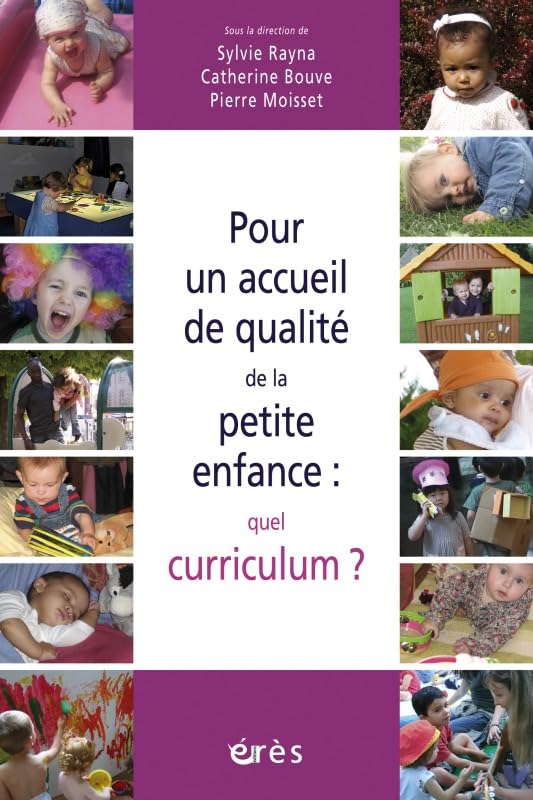 Pour un accueil de qualité de la petite enfance : quel curriculum ? 9782749210452