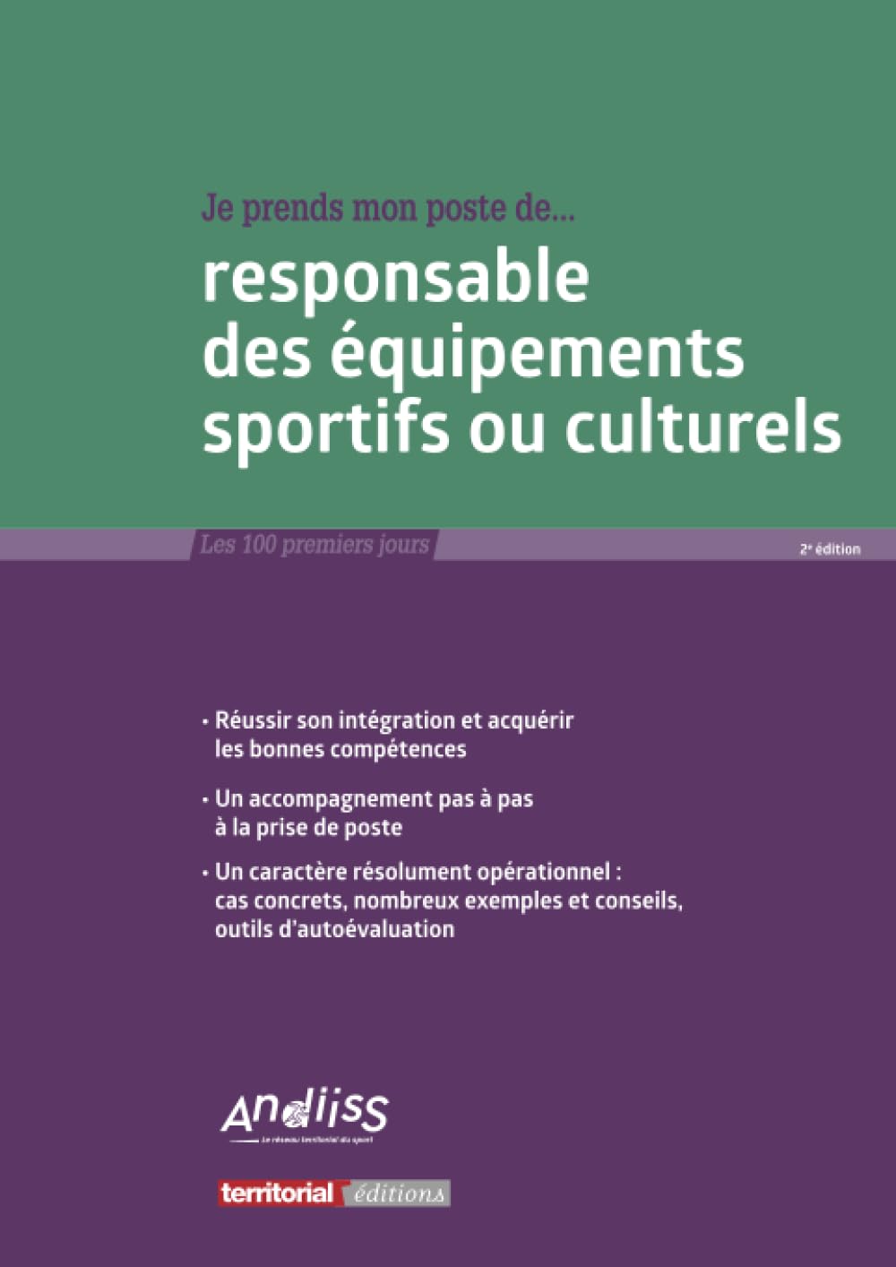 Je prends mon poste de responsable des équipements sportifs ou culturels 9782818622056