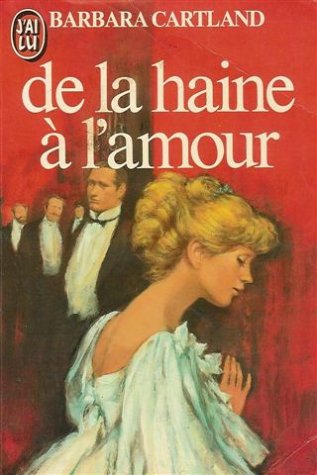 De la haine a l'amour ** 9782277215691