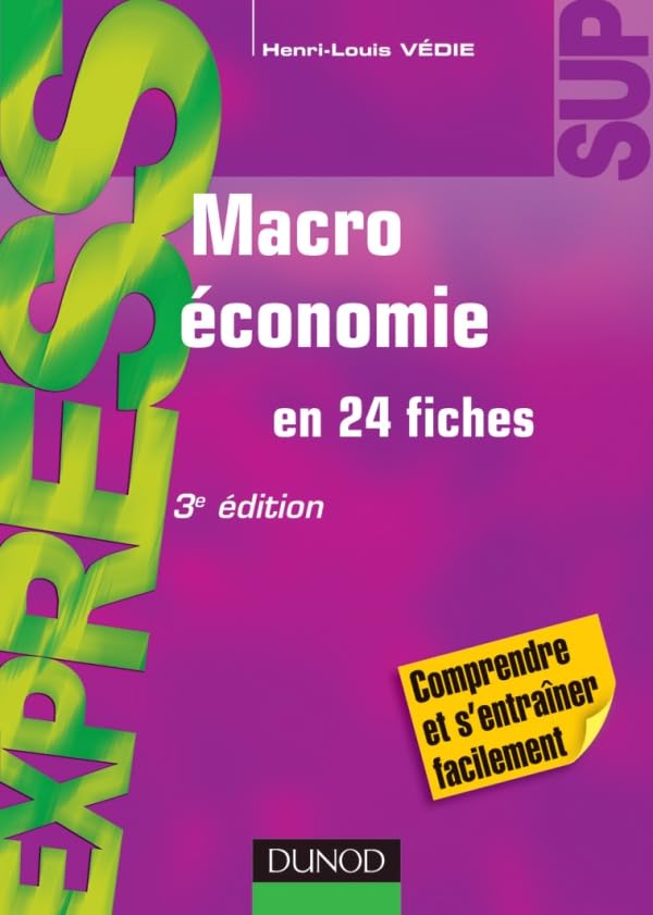Macroéconomie - 3e édition - en 24 fiches: en 24 fiches 9782100567881