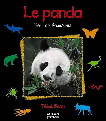 Le Panda : Fou de bambous 9782745900982