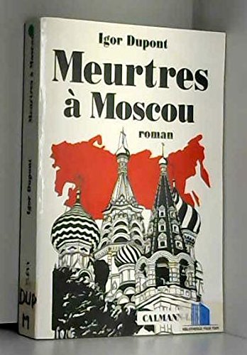 Meurtres à Moscou 9782702122020