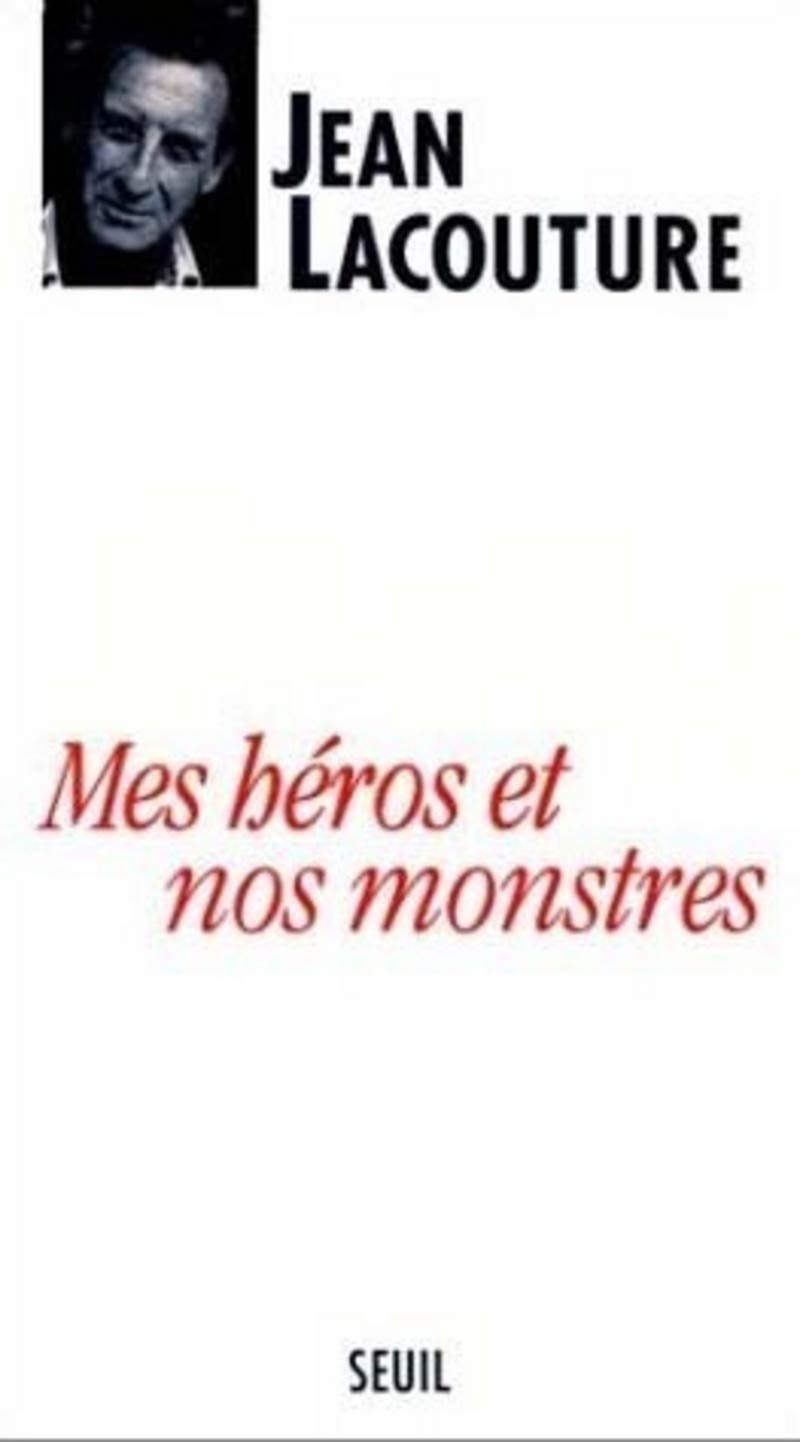 Mes héros et nos monstres. Ou le temps des démiurges 9782020246965