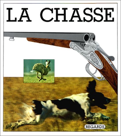 La Chasse 9782700020175