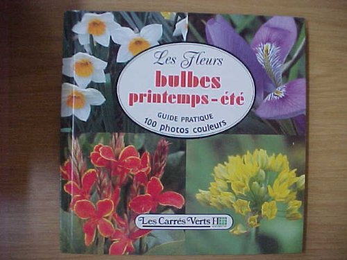LES FLEURS BULBES PRINTEMPS-ETE 9782010146107