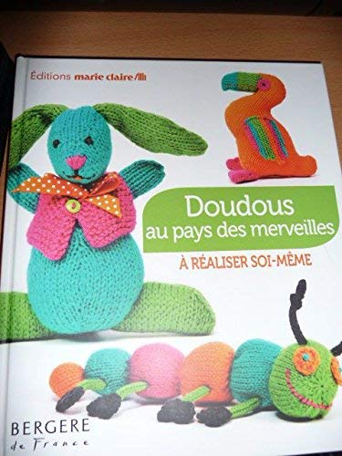 Doudous au pays des merveilles 9782848312552