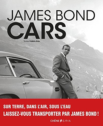 JAMES BOND CARS by FR?D?RIC BRUN