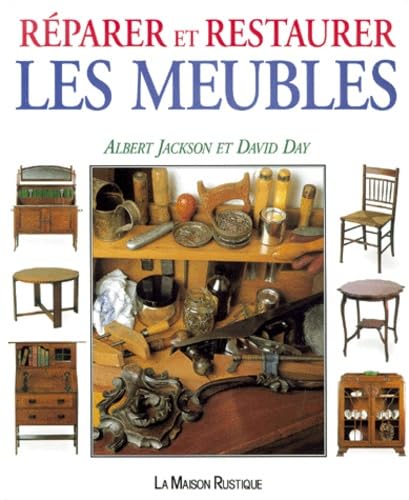 REPARER ET RESTAURER LES MEUBLES 9782706606236