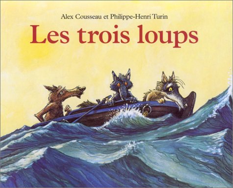 Les Trois Loups 9782211065979