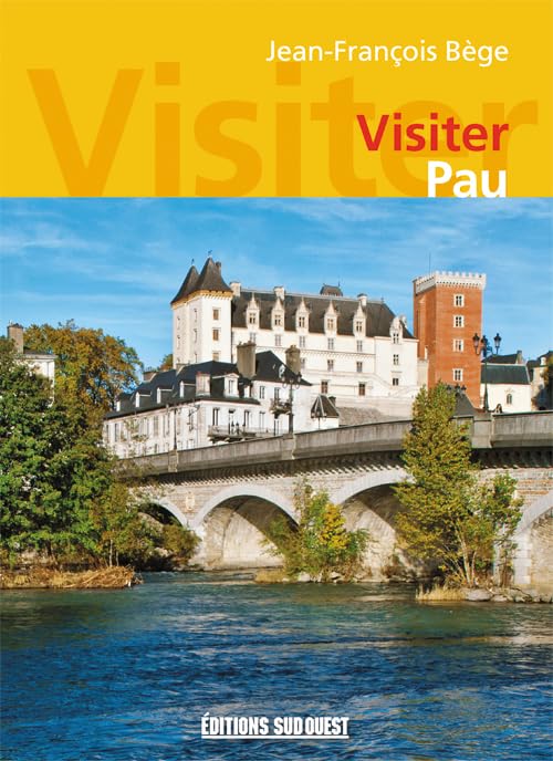 Visiter Pau 9782817702612