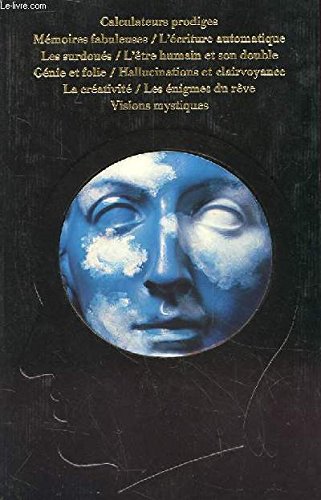 La parapsychologie, les pouvoirs inconnus de l'homme : les extra-sensoriels