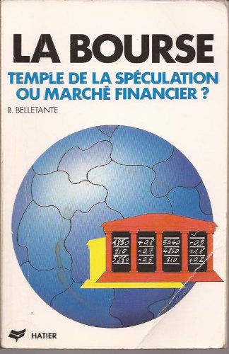 La bourse, temple de la speculation ou marche financier ? 9782218075216