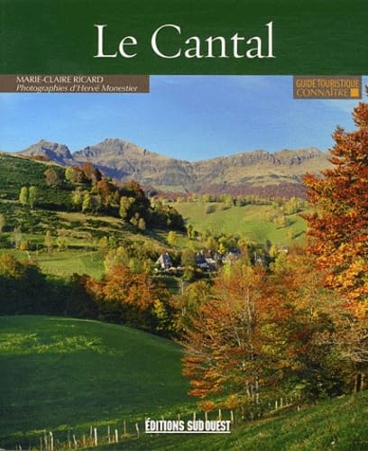 Connaitre Le Cantal 9782817701158