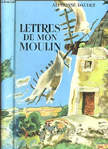 LETTES DE MON MOULIN.