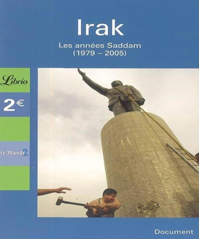 Irak: 1979-2004 : les années Saddam 9782290350201