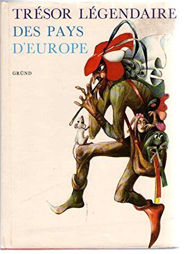 Trésors légendaires des pays d Europe.