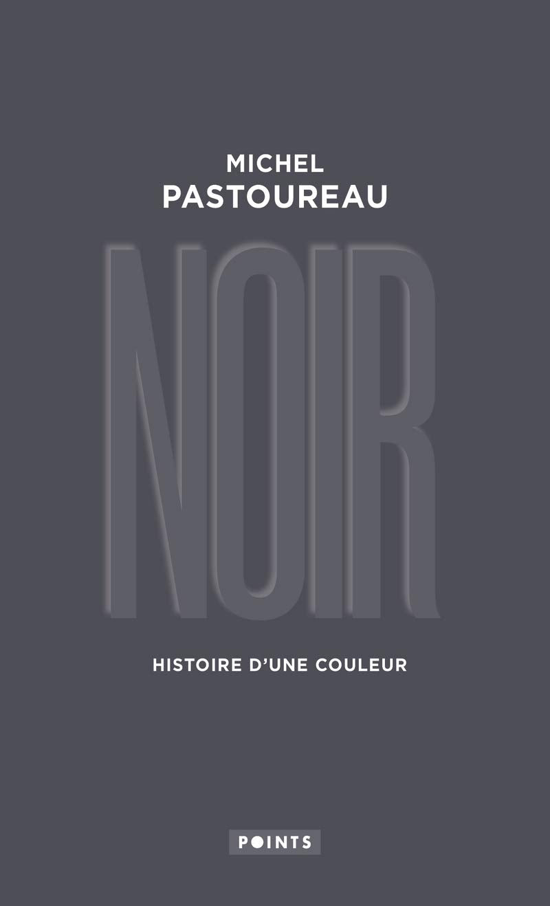 Noir: Histoire d'une couleur 9782757887059
