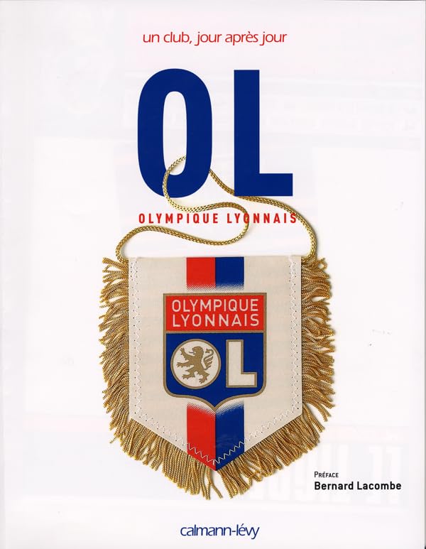 OL Un club, jour après jour 9782702137772