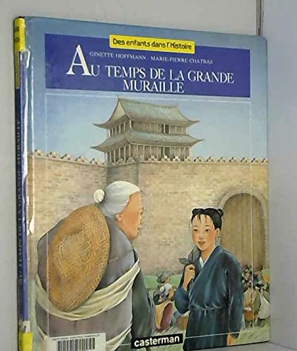 Au temps de la Grande Muraille 9782203137158