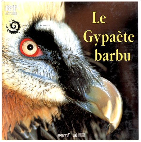 Le Gypaète barbu 9782877852883