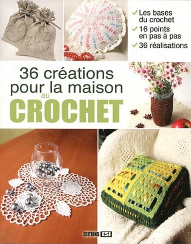 36 creations pour la maison au crochet (0) 9782353556519