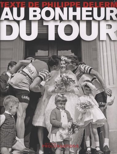 Au bonheur du Tour 9782916400198
