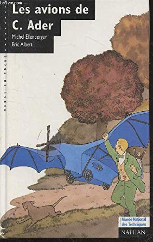 Les avions de clement ader 9782092045398
