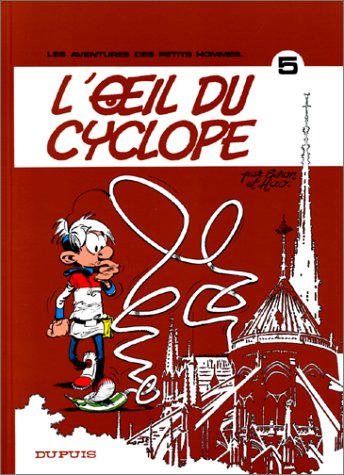 Les Petits Hommes, tome 5, L'oeil du cyclope 9782800104942