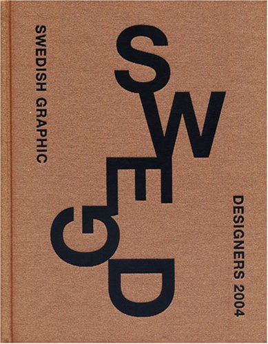 Swedish Graphic Designers 2004 9789197441308