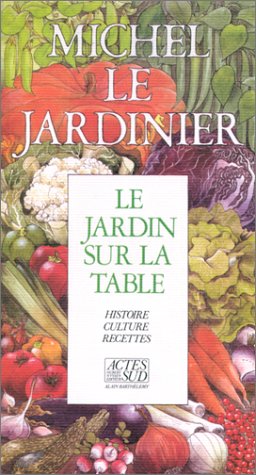 Le Jardin sur la table 9782869691742