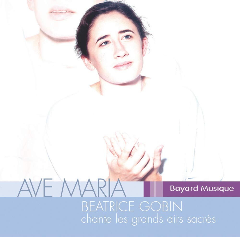 Ave Maria - Béatrice Godin Chante Les Airs Sacrés 3260051094961