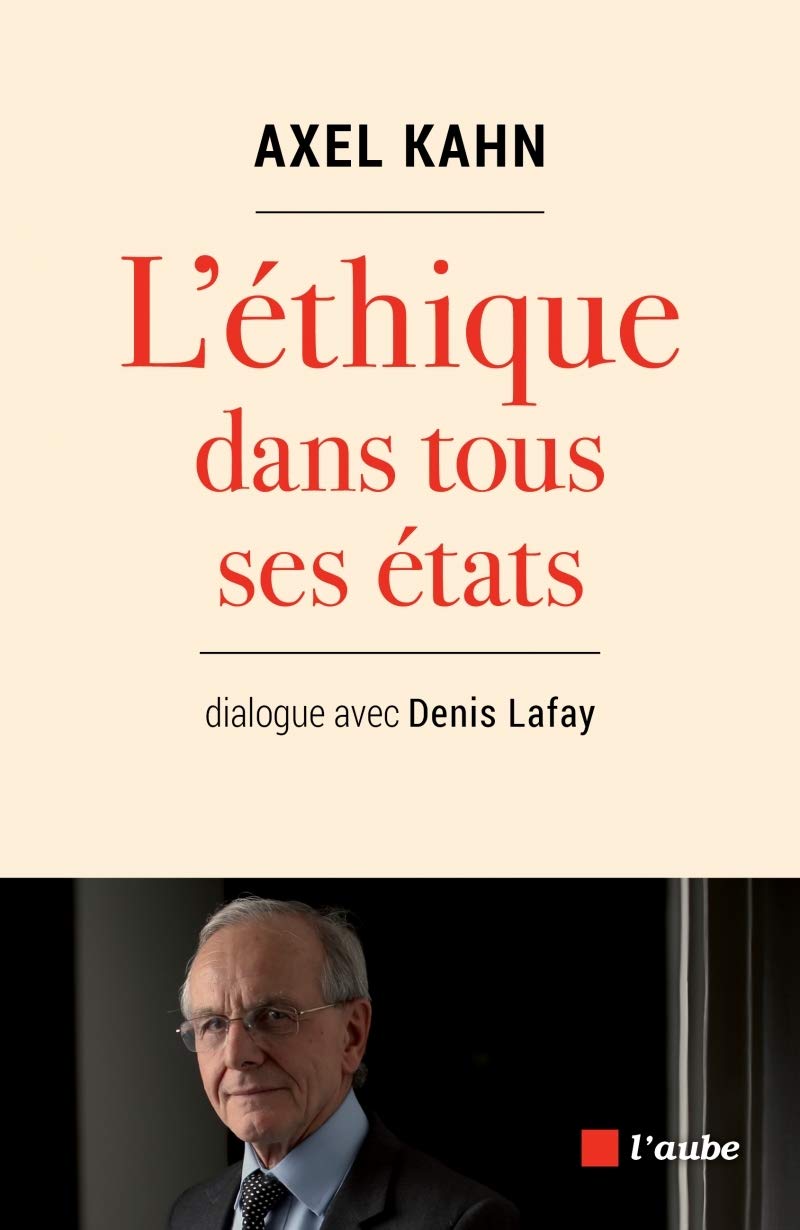 L'éthique dans tous ses états: Dialogue avec Denis Lafay 9782815931373