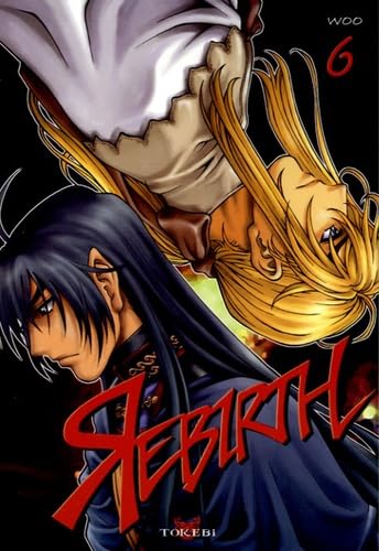 Rebirth, Tome 6 : 9782750702540