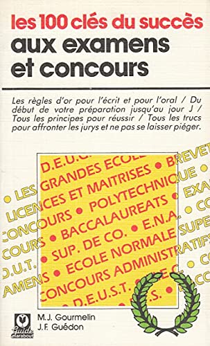 100 CLES DU SUCCES AUX EXAMENS 9782501011556