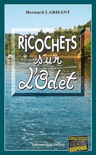 Ricochets sur l'Odet 9782355508295
