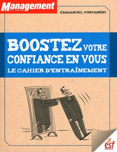 Boostez votre confiance en vous 9782710122999