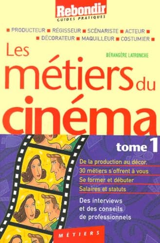 Métiers du cinéma, tome 1 9782910325961