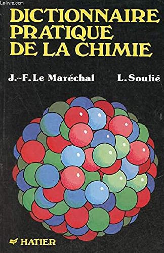 Dictionnaire pratique de la chimie 9782218056079